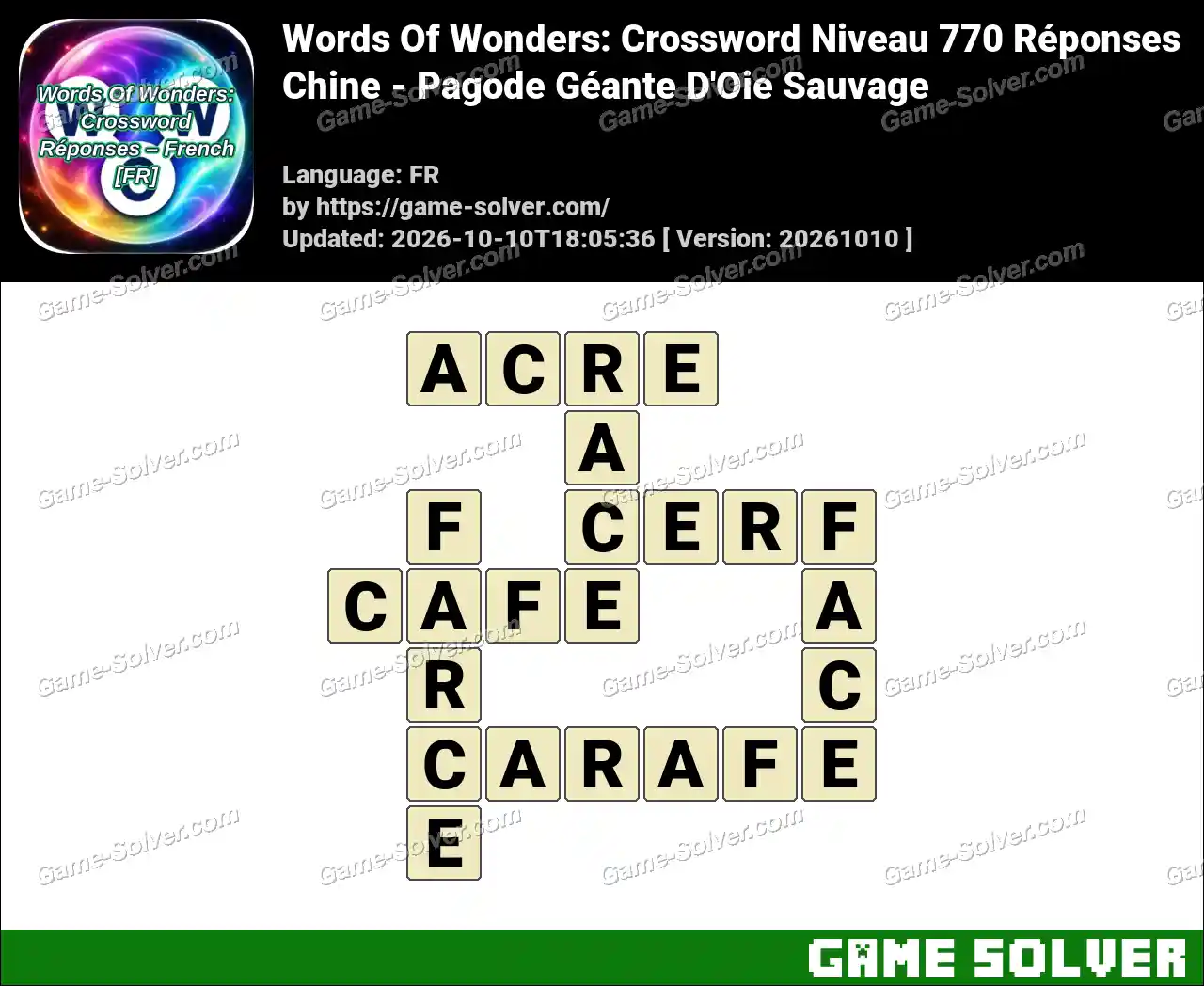 Words Of Wonders: Crossword Niveau 770 Réponses – Chine – Pagode Géante D’Oie Sauvage